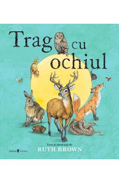 Carte Trag cu ochiul - Ruth Brown editura Ruth Brown