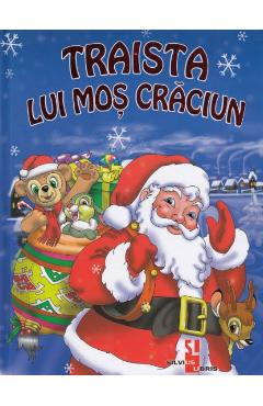 Carte Traista lui Mos Craciun editura -