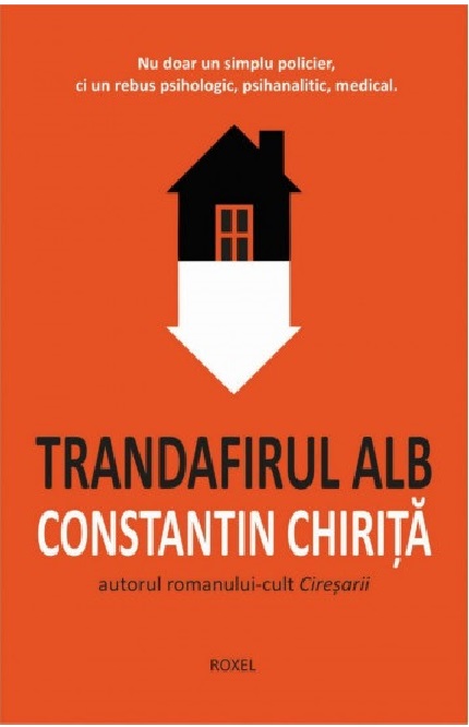 Carte Trandafirul alb autor Constantin Chirita editura Roxel Cart