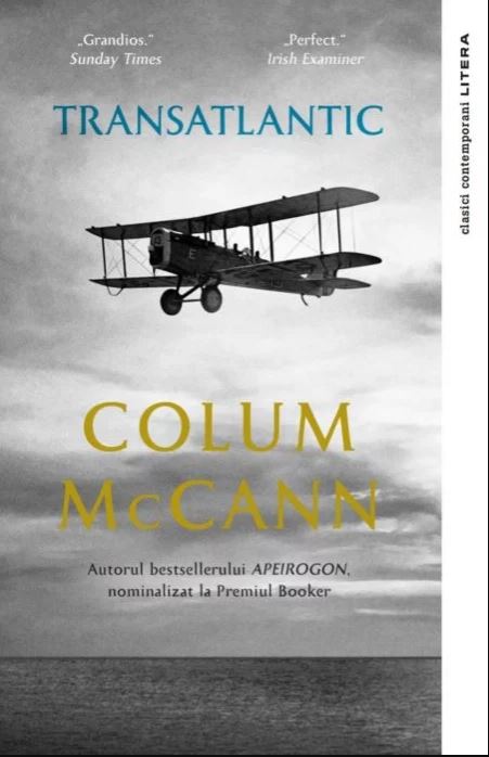 Carte Transatlantic autor Colum Mccann editura Litera