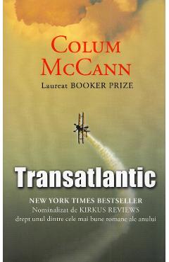 Carte Transatlantic - Colum Mccann editura Colum Mccann