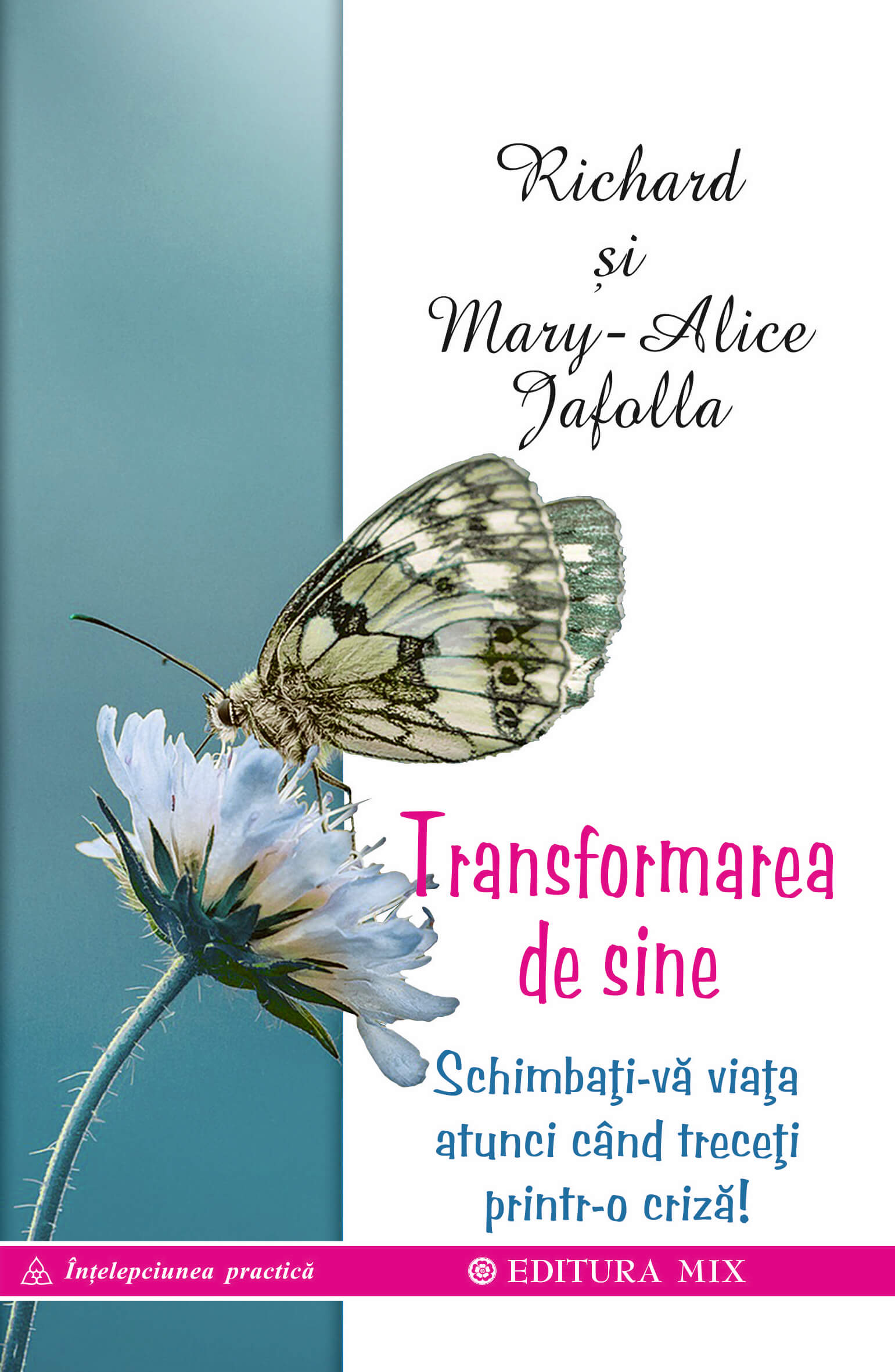 Carte Transformarea de sine autor Mary-Alice Jafolla
