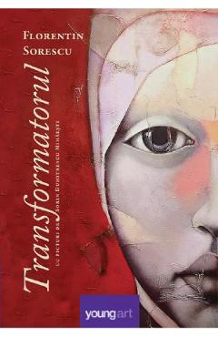 Carte Transformatorul - Florentin Sorescu editura Florentin Sorescu