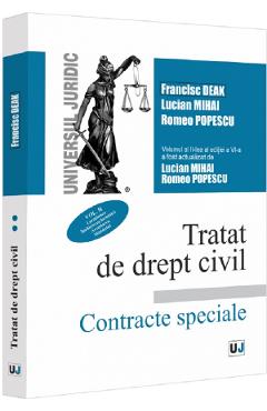 Carte Tratat de drept civil. Contracte speciale Vol.2 - Francisc Deak