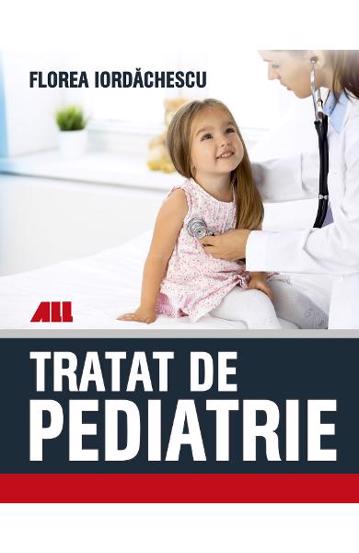 Carte Tratat de pediatrie editura Grupul All
