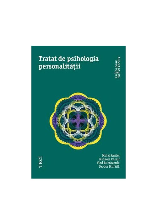 Carte Tratat de psihologia personalitatii editura Editura Trei