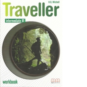 Carte Traveller Intermediate B1 Workbook with CD Autor H. Q. Mitchell