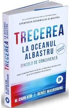 Carte Trecerea la oceanul albastru - W. Chan Kim
