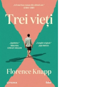 Carte Trei vieti Autor Florence Knapp