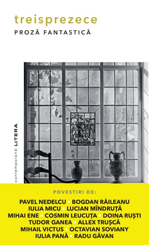 Carte Treisprezece. Proza fantastica editura Litera
