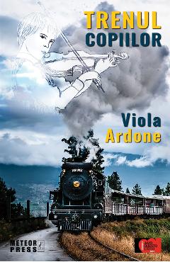 Carte Trenul copiilor - Viola Ardone editura Viola Ardone