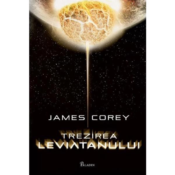 Carte Trezirea Leviatanului (Seria Expansiunea Vol.1) - James Corey