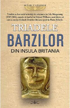 Carte Triadele Barzilor din Insula Britania editura -