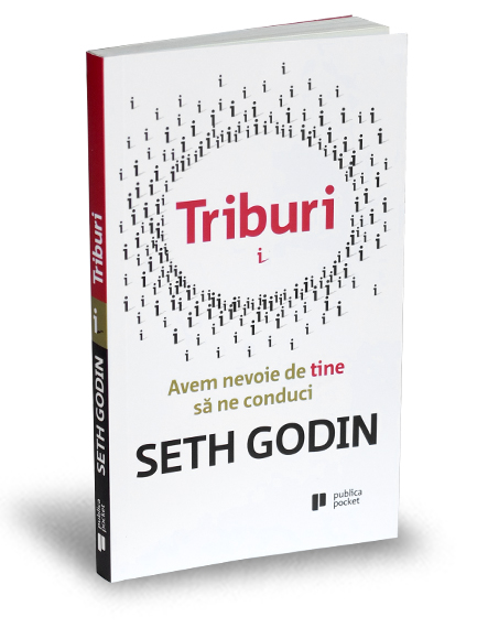 Carte Triburi autor Seth Godin editura Publica