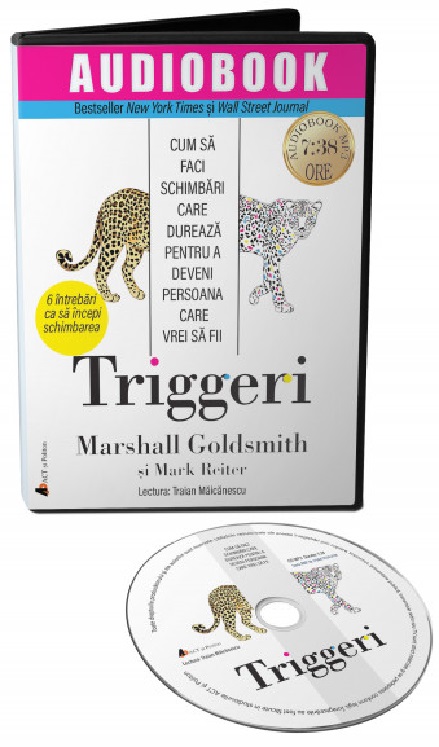 Carte Triggeri autor Marshall Goldsmith