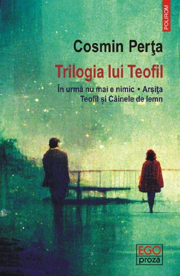 Carte Trilogia lui Teofil editura Polirom