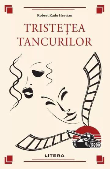 Carte Tristetea tancurilor editura Litera