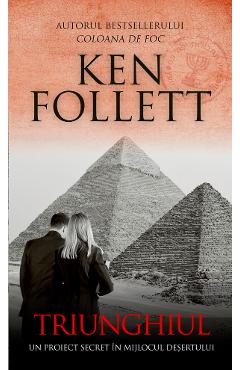 Carte Triunghiul - Ken Follett editura Ken Follett