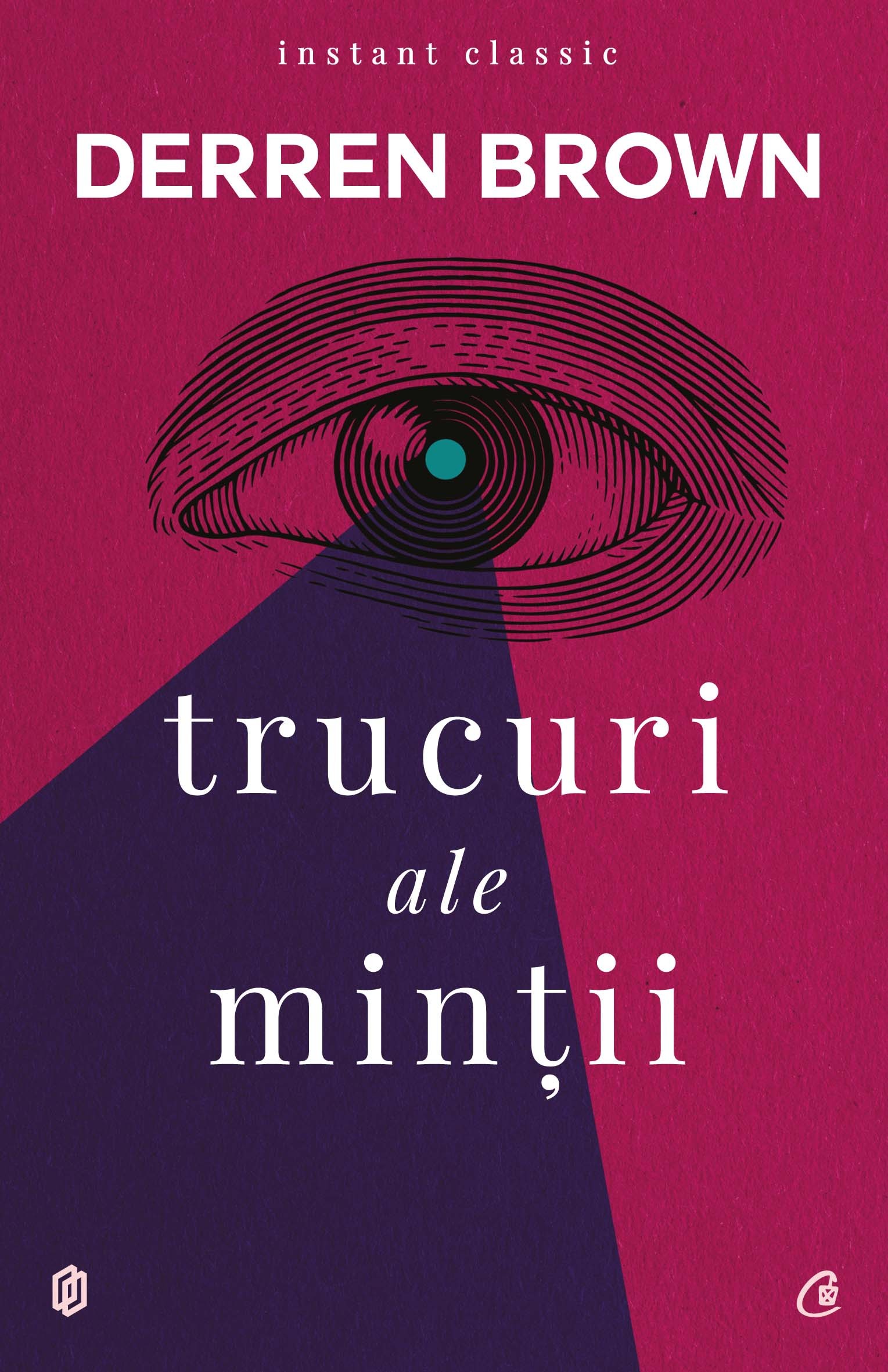 Carte Trucuri ale mintii autor Derren Brown editura Curtea Veche Publishing