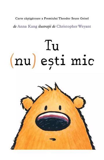 Carte Tu (nu) ești mic editura Grupul Art