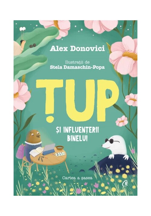 Carte Tup si Influenterii Binelui editura Curtea Veche