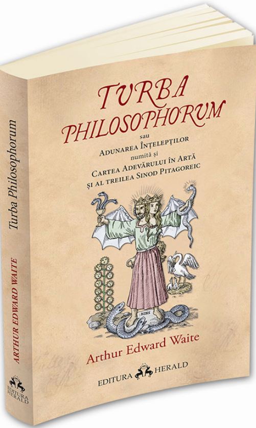 Carte Turba Philosophorum autor Arthur Edward Waite editura Herald