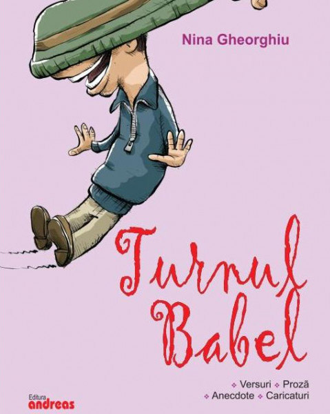 Carte Turnul Babel autor Nina Gheorghiu editura Andreas