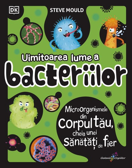 Carte Uimitoarea lume a bacteriilor editura Grupul All