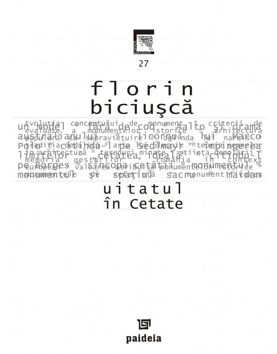 Carte Uitatul in cetate autor Florin Biciusca editura Paideia