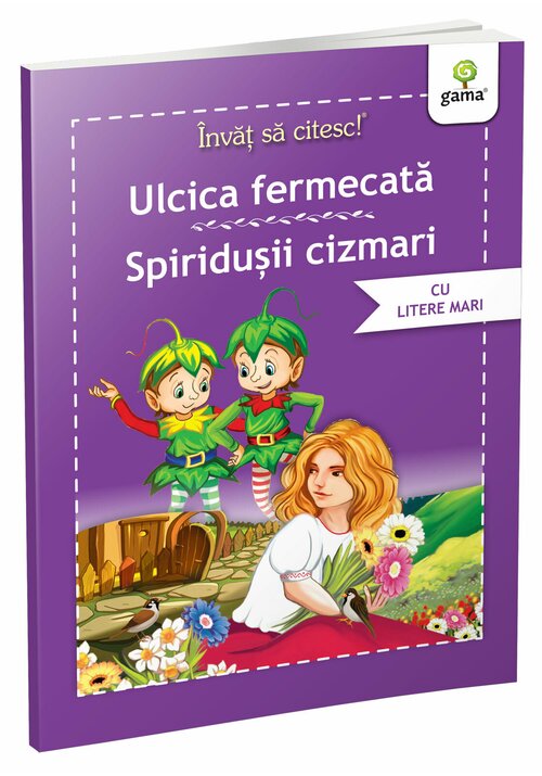 Carte Ulcica fermecata • Spiridusii cizmari editura Gama
