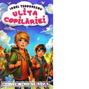 Carte Ulita copilariei Autor Ionel Teodoreanu