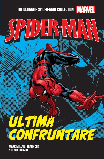 Carte Ultima confruntare. Volumul 5. Ultimate Spider-Man editura Litera