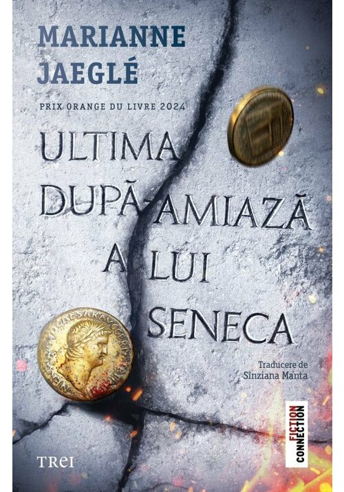 Carte Ultima dupa-amiaza a lui Seneca editura Trei