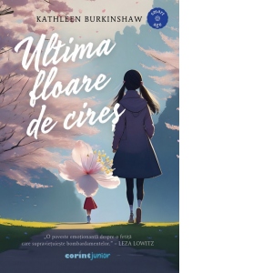 Carte Ultima floare de cires Autori Loredana Voicila