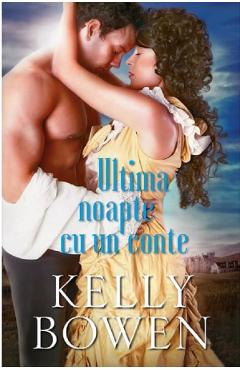 Carte Ultima noapte cu un conte - Kelly Bowen editura Kelly Bowen