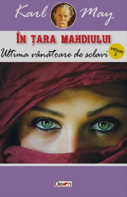 Carte Ultima vanatoare de sclavi autor Karl May editura Dexon