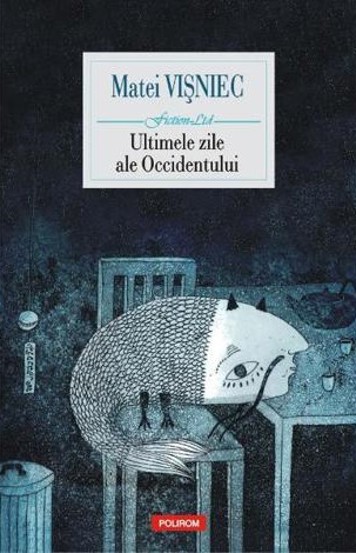 Carte Ultimele zile ale Occidentului editura Polirom