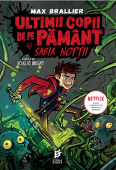 Carte Ultimii copii de pe Pământ și Sabia Nopții editura Storia Books