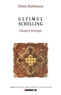 Carte Ultimul Schelling - Dorin Stefanescu editura Dorin Stefanescu