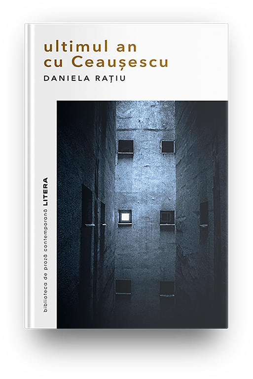 Carte Ultimul an cu Ceausescu editura Litera