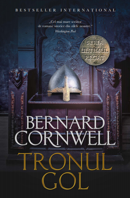 Carte Ultimul regat. Tronul gol editura Litera