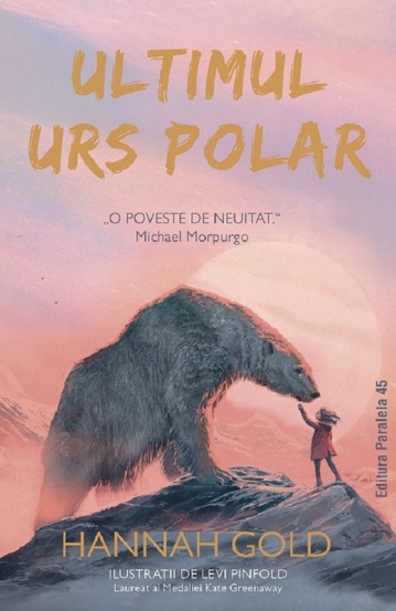 Carte Ultimul urs polar editura Paralela 45