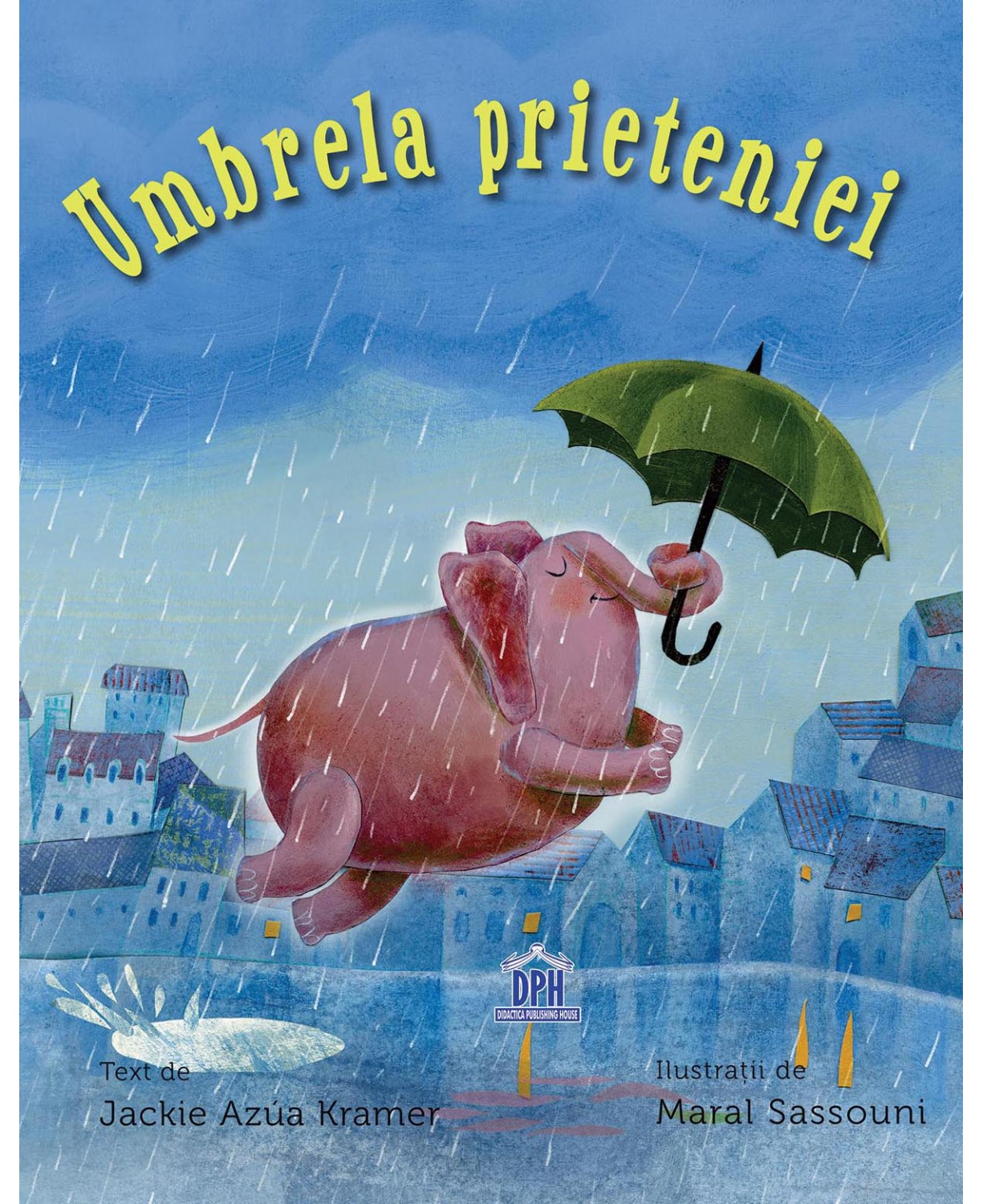 Carte Umbrela prieteniei autor Jackie Azua Kramer editura Didactica Publishing House