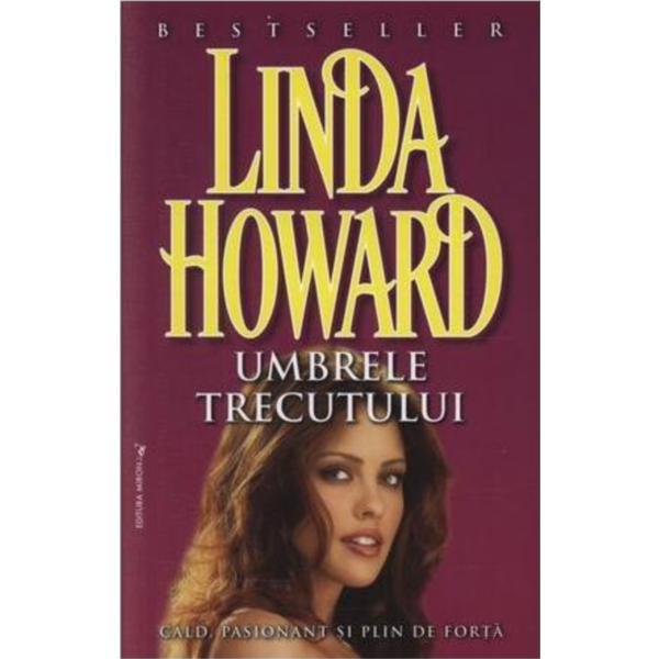 Carte Umbrele trecutului - Linda Howard