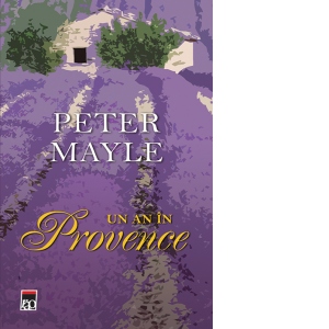 Carte Un an in Provence Autor Peter Mayle