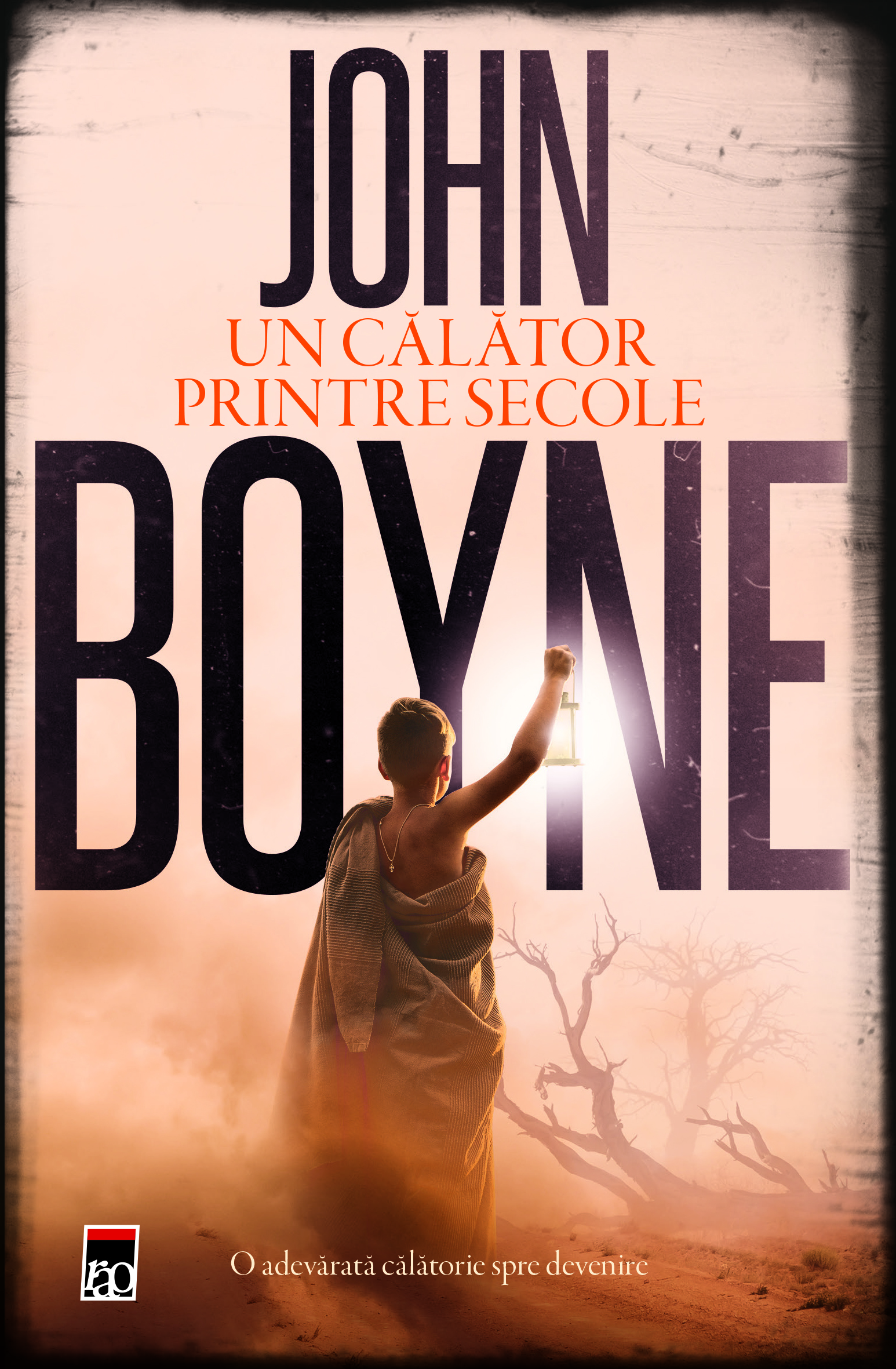 Carte Un calator printre secole autor John Boyne editura RAO