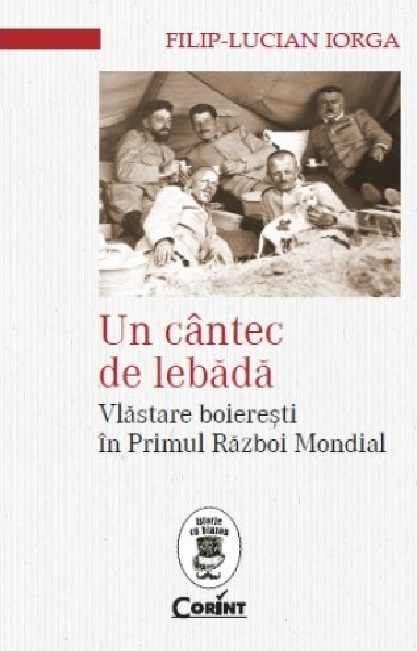 Carte Un cantec de lebada autor Filip-Lucian Iorga editura Corint