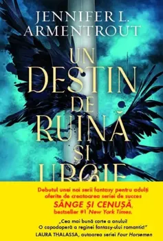 Carte Un destin de ruina si urgie/Jennifer L. Armentrout editura Litera