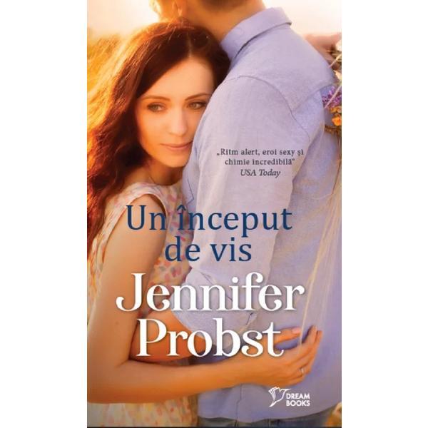 Carte Un inceput de vis - Jennifer Probst