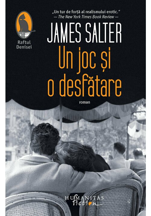 Carte Un joc si o desfatare editura Humanitas Fiction